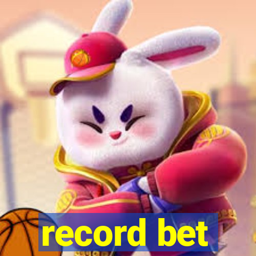 record bet